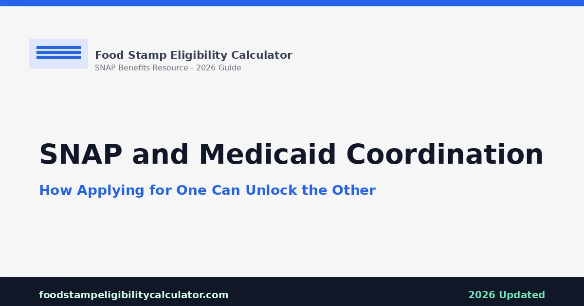 Can You Get SNAP and Medicaid at the Same Time? (2026 Guide)